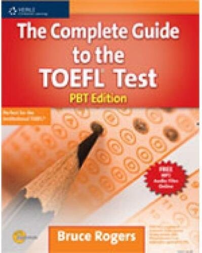 The Complete Guide To The TOEFL Test - PBT Edition, Bruce Rogers - Les ...