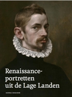 Renaissanceportretten uit de Lage Landen