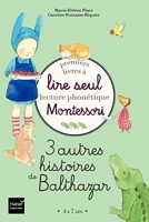 Coffret Premiers livres à lire seul 3 autres histoires de Balthazar Niveau 3 Pédagogie Montessori