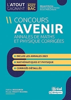 Concours AVENIR Annales de maths et physique corrigées - Inclus les annales 2023