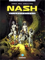 Nash, tome 6 - Dreamland