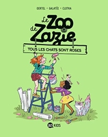 Le zoo de Zazie, Tome 04 - Tous les chats sont roses