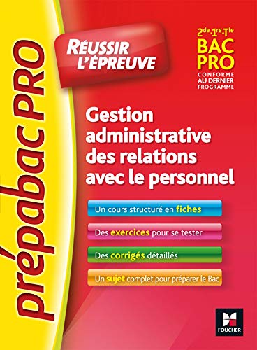 PrepabacPro - Réussir l'épreuve - Gestion administrative des relations avec le personnel - Révision (Prépabac PRO) - Format Kindle - 9782216154548 - 7,99 €