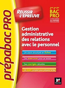 PrepabacPro - Réussir l'épreuve - Gestion administrative des relations avec le personnel - Révision de Marie-Madeleine Piroche