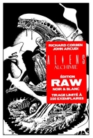 Aliens Alchimie - Édition Raw Noir & Blanc