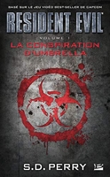 Resident Evil , Tome 1 - La Conspiration d'Umbrella