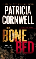 The bone bed - Scarpetta (Book 20)