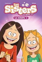 Les Sisters - La Série TV - La Compil 06