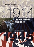 Les grandes guerres (1914-1945) Version compacte