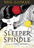 The Sleeper and the Spindle - Winner Of The Cilip Kate Greenaway Medal 2016