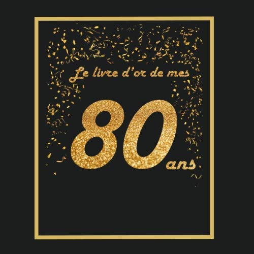 Vendre Livre D Or Pour Anniversaire 80 Ans Theme Black Or Livre A Personnaliser 21x21cm 75 Pages Grands Parents Pere Mere Mari Femme Homme