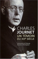 Charles Journet - Un témoin du XXe siècle