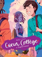 Coeur Collège - Tome 2 - Chagrins d'amour