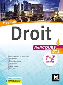 Parcours - DROIT BTS 1re et 2e années - Éd. 2017 - Manuel élève de Pascal Simon