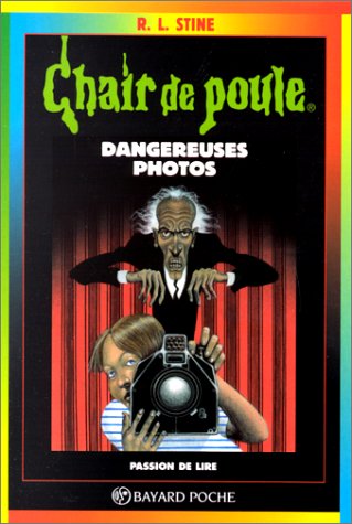 couverture de : Dangereuses photos