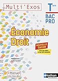 Economie-droit Term Bac pro (Multi'exos) Livre + licence élève - 2019 - Manuel d'élève, Edition 2019