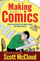 Making Comics - Storytelling Secrets of Comics, Manga and Graphic Novels