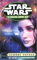 Star wars - Le nouvel ordre Jedi - Sombre Voyage