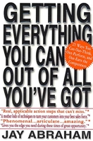 Getting Everything You Can Out of All You'Ve Got - 21 Ways You Can Out-Think, Out-Perform, and Out-Earn the Competition