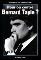 Pour ou contre Bernard Tapie ?