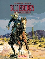 Blueberry, tome 4 - Le Cavalier perdu