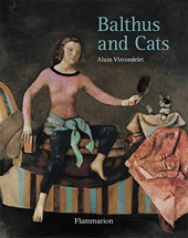 Balthus and Cats d'Alain Vircondelet