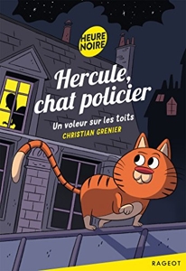 Hercule chat policier - Un voleur sur les toits de Christian Grenier
