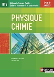 Physique-Chimie- 1re et 2e années BTS Bâtiment - TP - Étude et économie de la construction élève - Travaux Publics - Physique-Chimie - 1re et 2e années