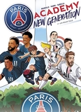 Paris Saint-Germain Academy New Generation T02 - Un pour tous
