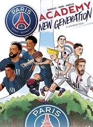 Paris Saint-Germain Academy New Generation T02 - Un pour tous de Jacopo Vanni