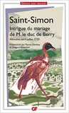 Intrigue du mariage de M. le duc de Berry - Mémoires, avril-juillet 1710