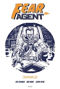 Fear Agent - Omnibus de Tony Moore