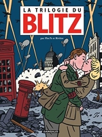La trilogie du Blitz - Tome 2 - La Trilogie du Blitz
