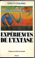 Expériences de l'extase - Extase, ascension et récit visionnaire de l'Hellénisme au Moyen âge