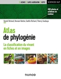 Atlas de phylogénie - La classification du vivant en fiches et en images