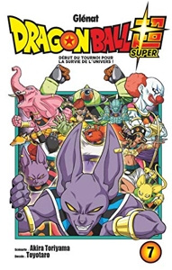 Dragon Ball Super Tome 7 - Début du tournoi pour la survie de l'univers ! de Toyotaro