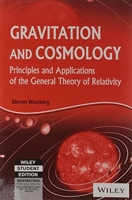 Gravitation And Cosmology - Principles And Applications Of The General Theory Of Relativity