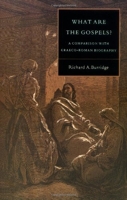 What Are the Gospels? A Comparison with Graeco-Roman Biography - Cambridge University Press - 11/05/1995