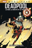 Deadpool - Le bon, la brute et le truand