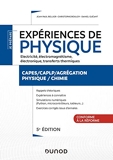 Expériences de physique - Électricité, électromagnétisme, électronique - 5e éd.- Capes/Agrég/CAPLP - Capes/Agrégation/CAPLP