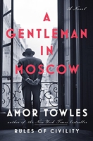 A Gentleman in Moscow - A Novel
