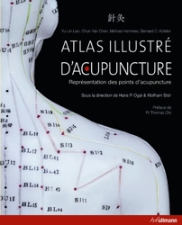 Atlas illustré d'acupuncture - Représentation des points d'acupuncture d'Yu-Lin Lian