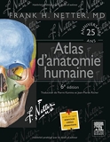 Atlas d'anatomie humaine de Frank Netter (3 juin 2015) Broché