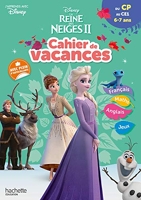 Disney - Reine des Neiges - Du CP au CE1 - Cahier de vacances 2021