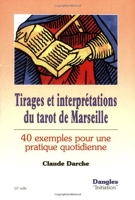Le tarot de Mlle Lenormand : Tirages et interprétations (Claude Darche)