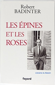 Les épines et les roses de Robert Badinter
