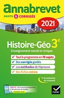 Annales du brevet Annabrevet 2021 Histoire-géographie EMC 3e - Sujets, corrigés & conseils de méthode - Hatier - 21/08/2020