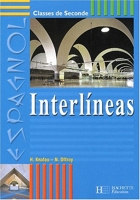 Interlineas 2de - Espagnol - Livre de l'élève - Edition 2001