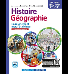 Histoire Géographie Enseignement moral et civique (EMC) 2de, 1re, Tle Bac Pro