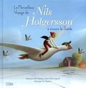 Le merveilleux voyage de Nils Holgersson à travers la Suède - Dès 5 ans